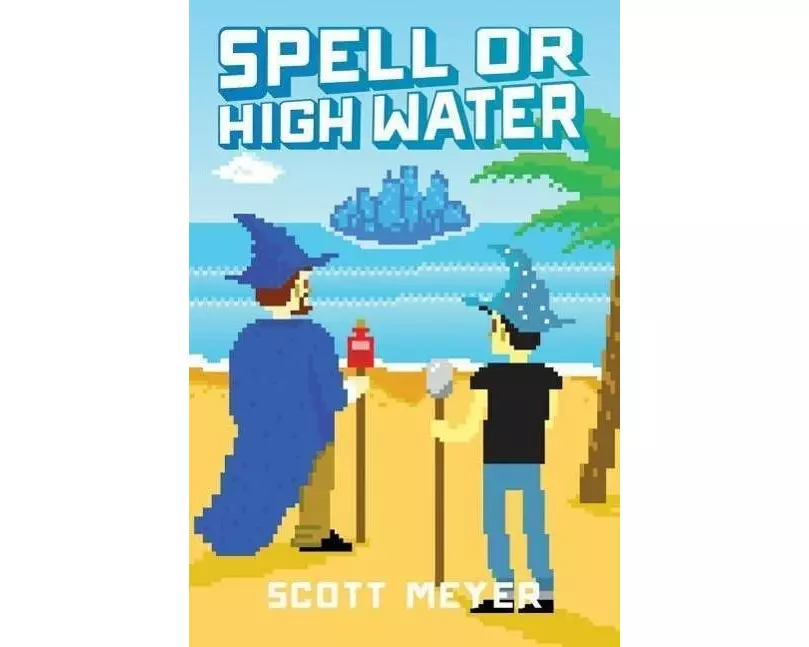 Spell or High Water