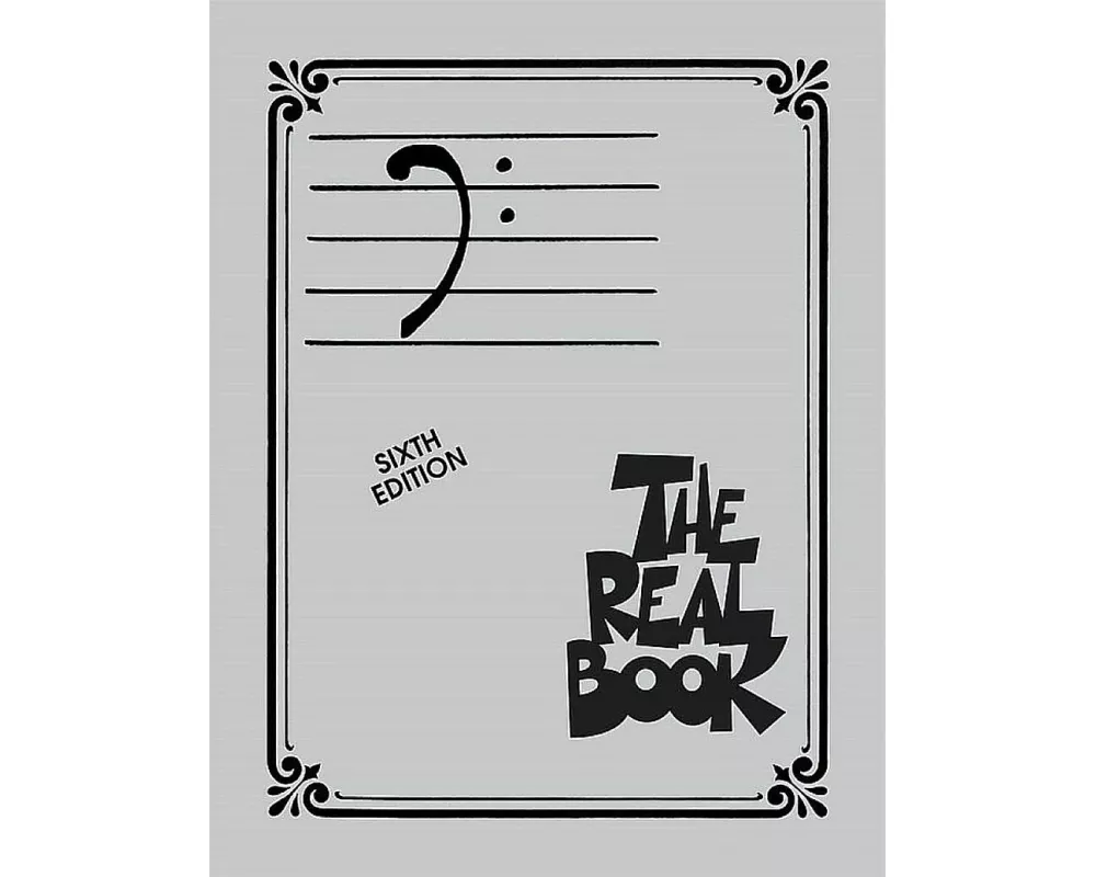 The Real Book: Bass Clef, Sixth Edition