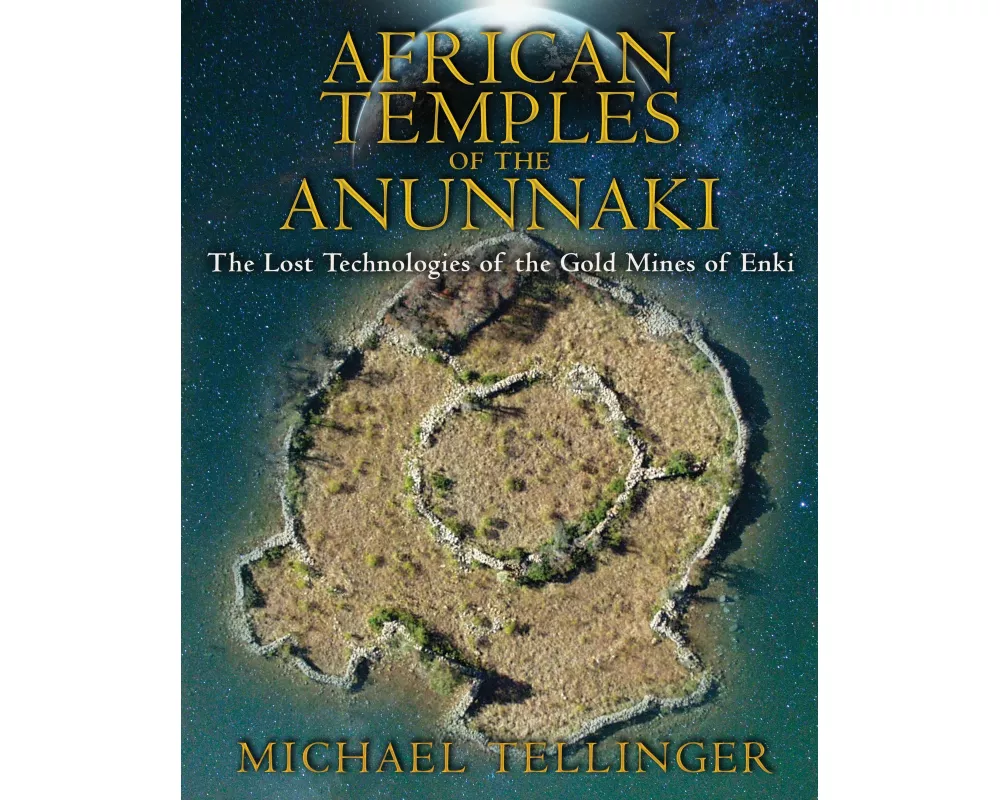 African Temples of the Anunnaki