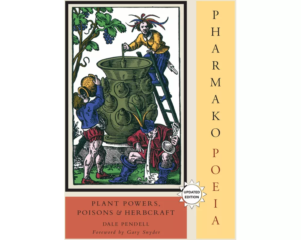 Pharmako/Poeia, Revised and Updated