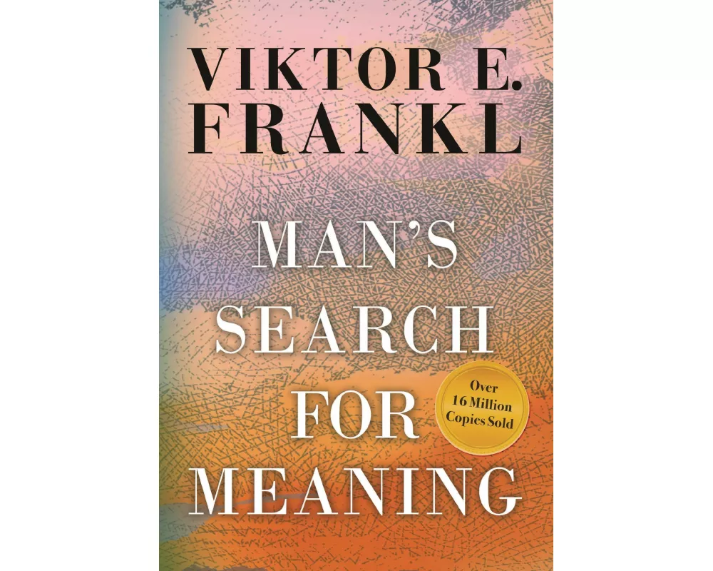 Man's Search for Meaning