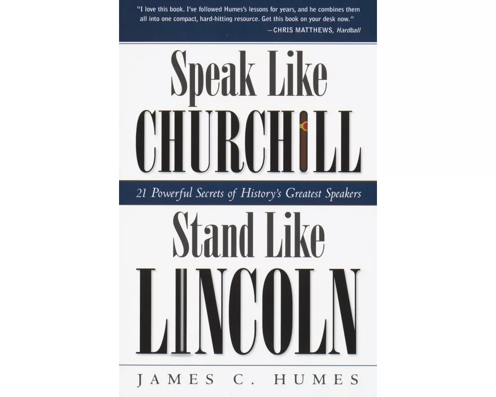 Speak Like Churchill, Stand Like Lincoln