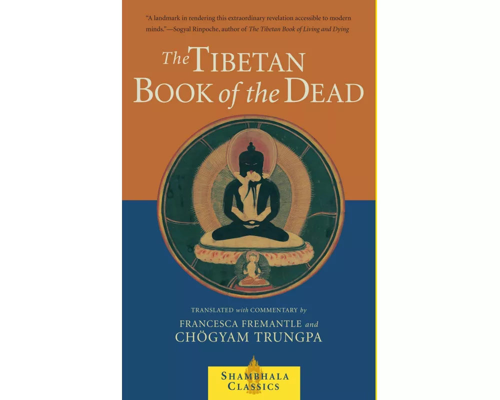 The Tibetan Book of the Dead