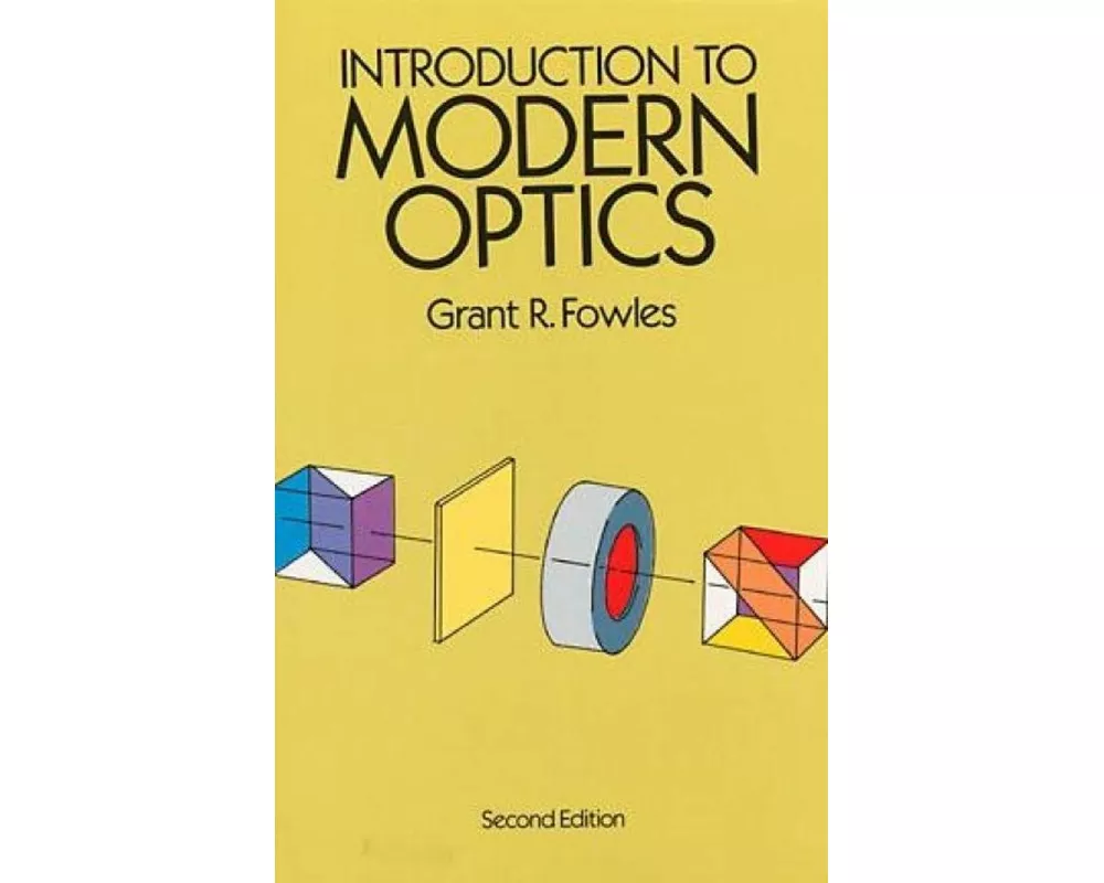 Introduction to Modern Optics