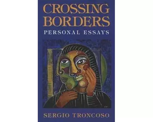 Crossing Borders: Personal Essays