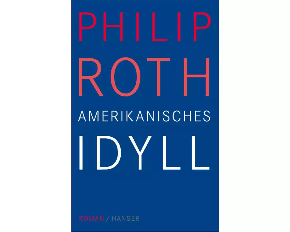 Amerikanisches Idyll