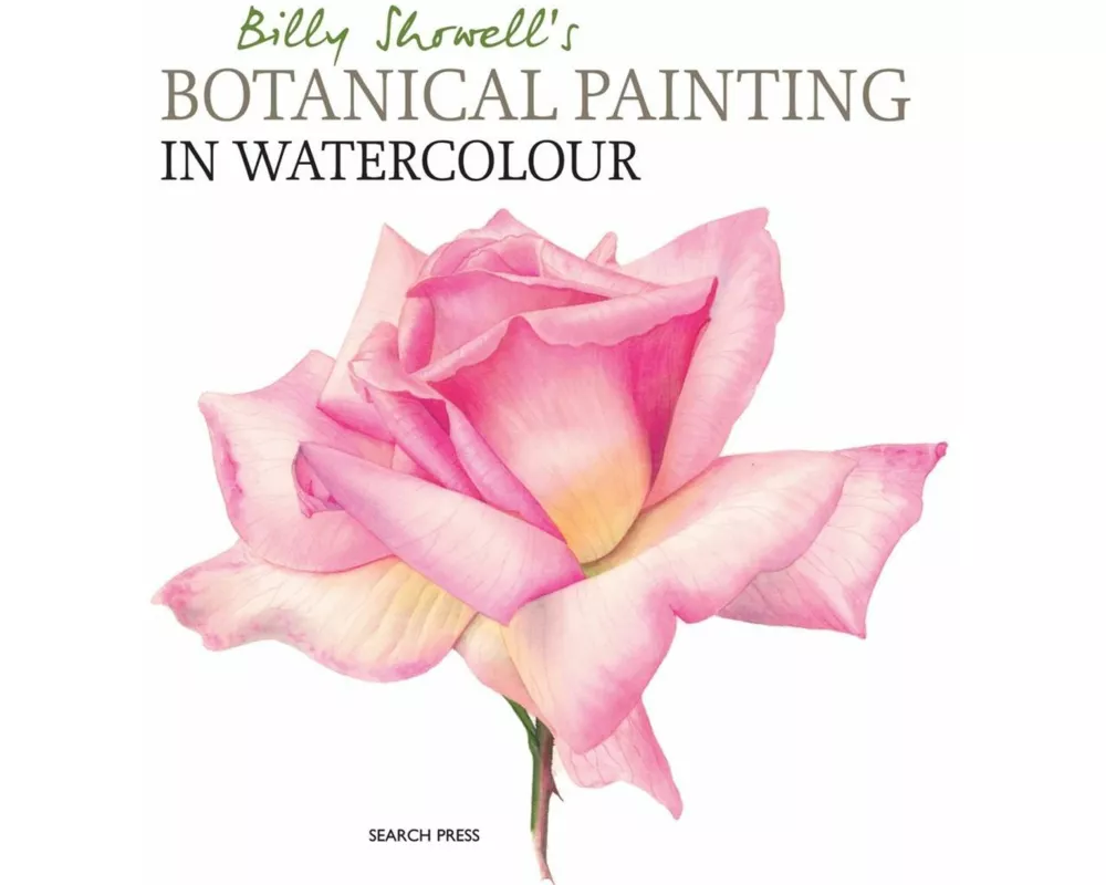 Billy Showell's Botanical Painting in Watercolour