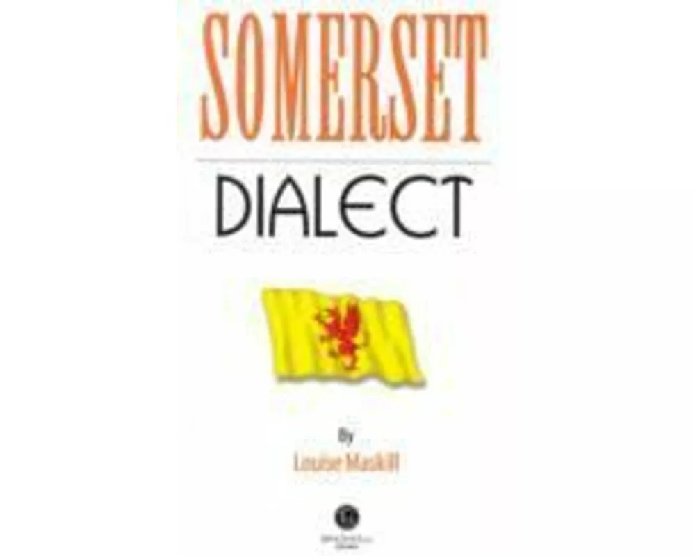 Somerset Dialect