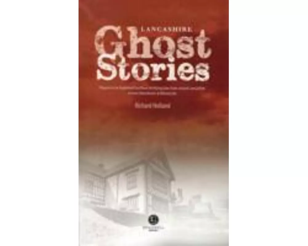 Lancashire Ghost Stories