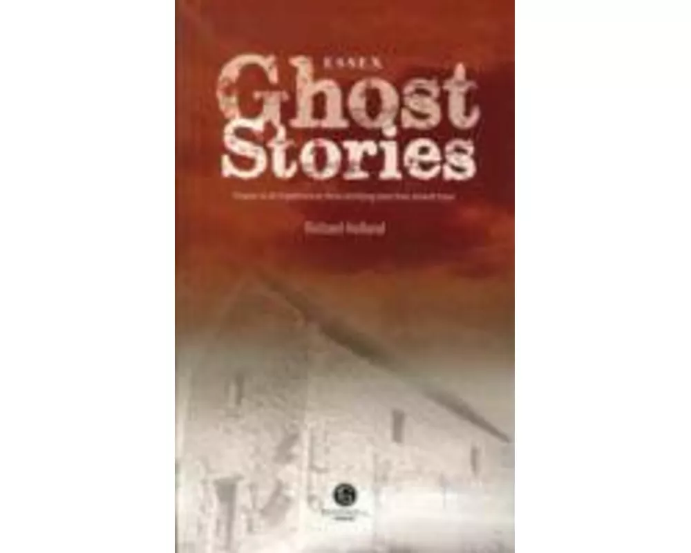 Essex Ghost Stories