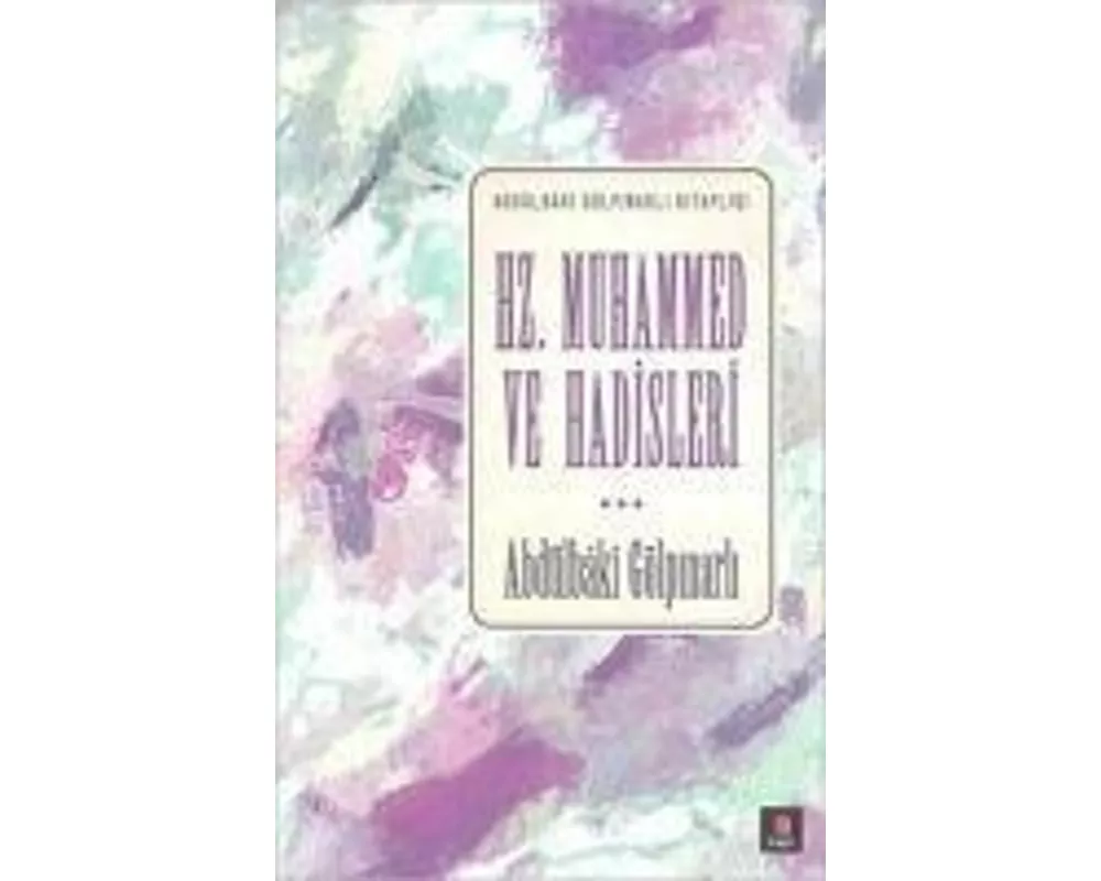 Hz. Muhammed ve Hadisleri