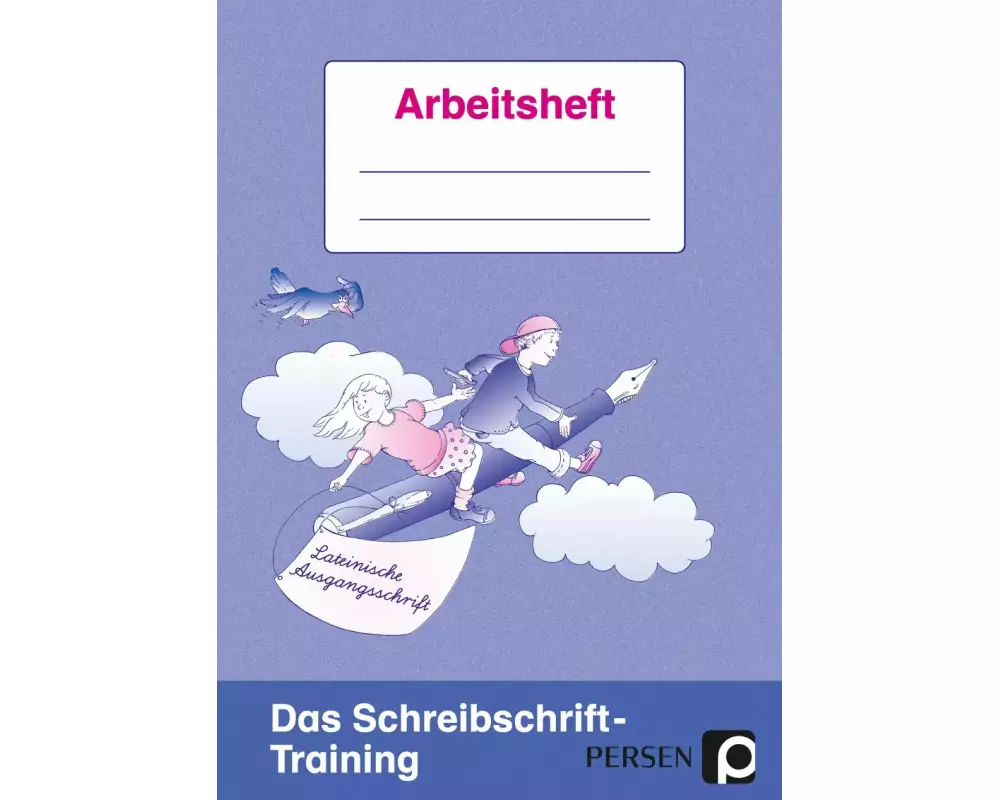 Das Schreibschrift-Training. Lateinische Ausgangsschrift