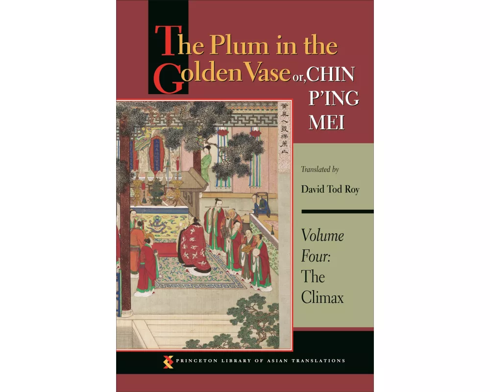 The Plum in the Golden Vase or, Chin P'ing Mei, Volume Four