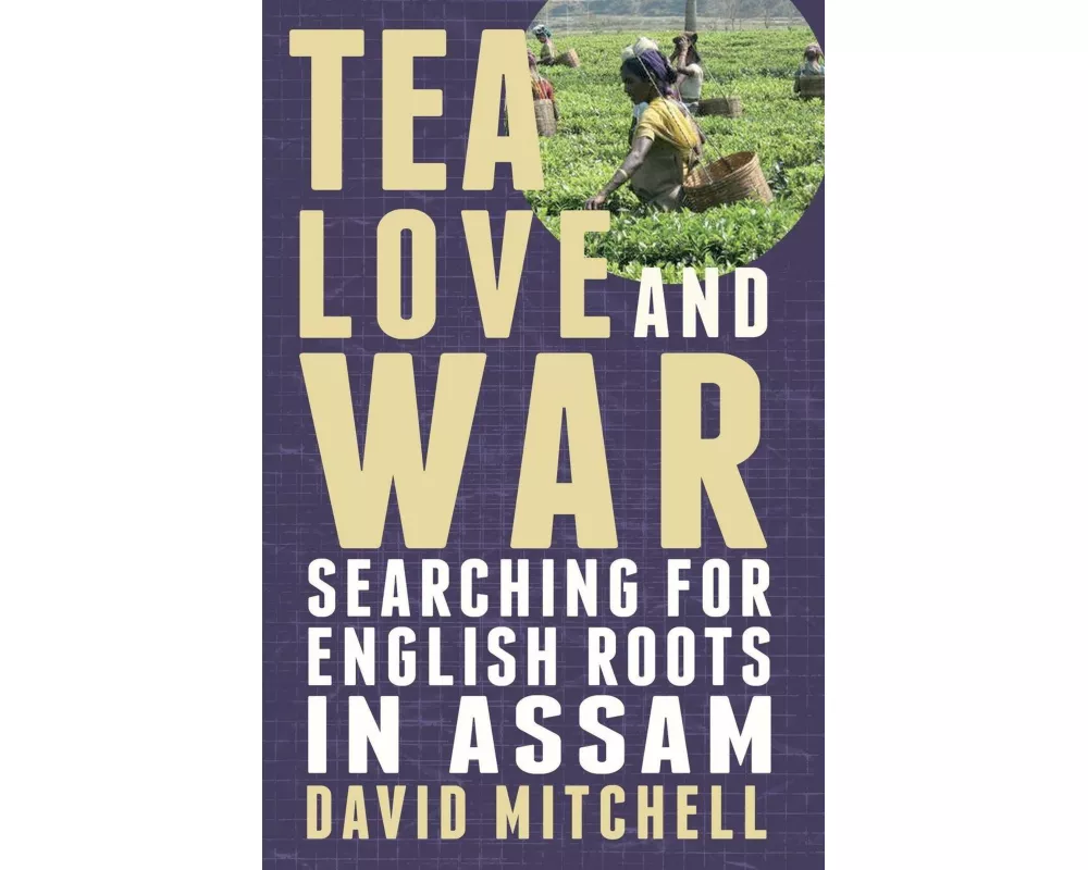 Tea, Love and War
