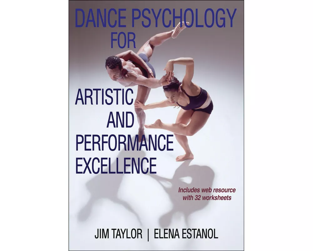 Dance Psychology for Artistic and Performance Excellence