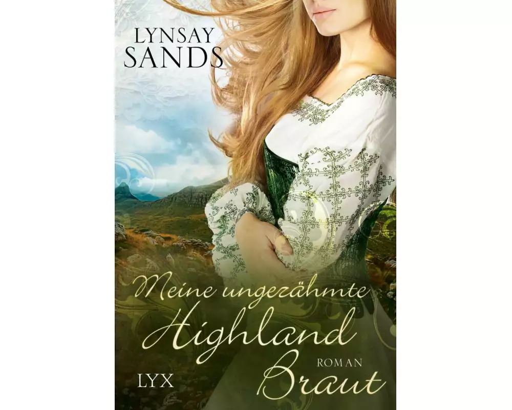Meine ungezähmte Highland-Braut