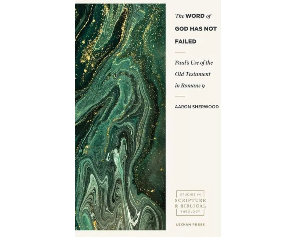 Paul's Use of the Old Testament in Romans 9