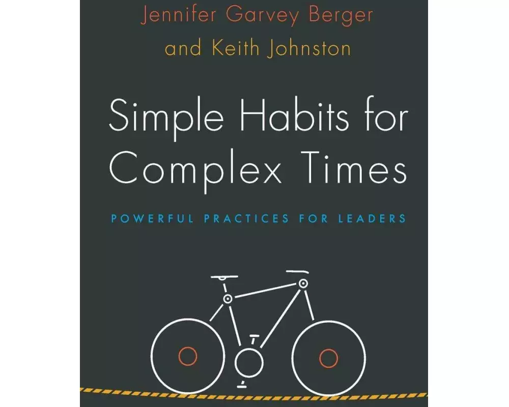Simple Habits for Complex Times