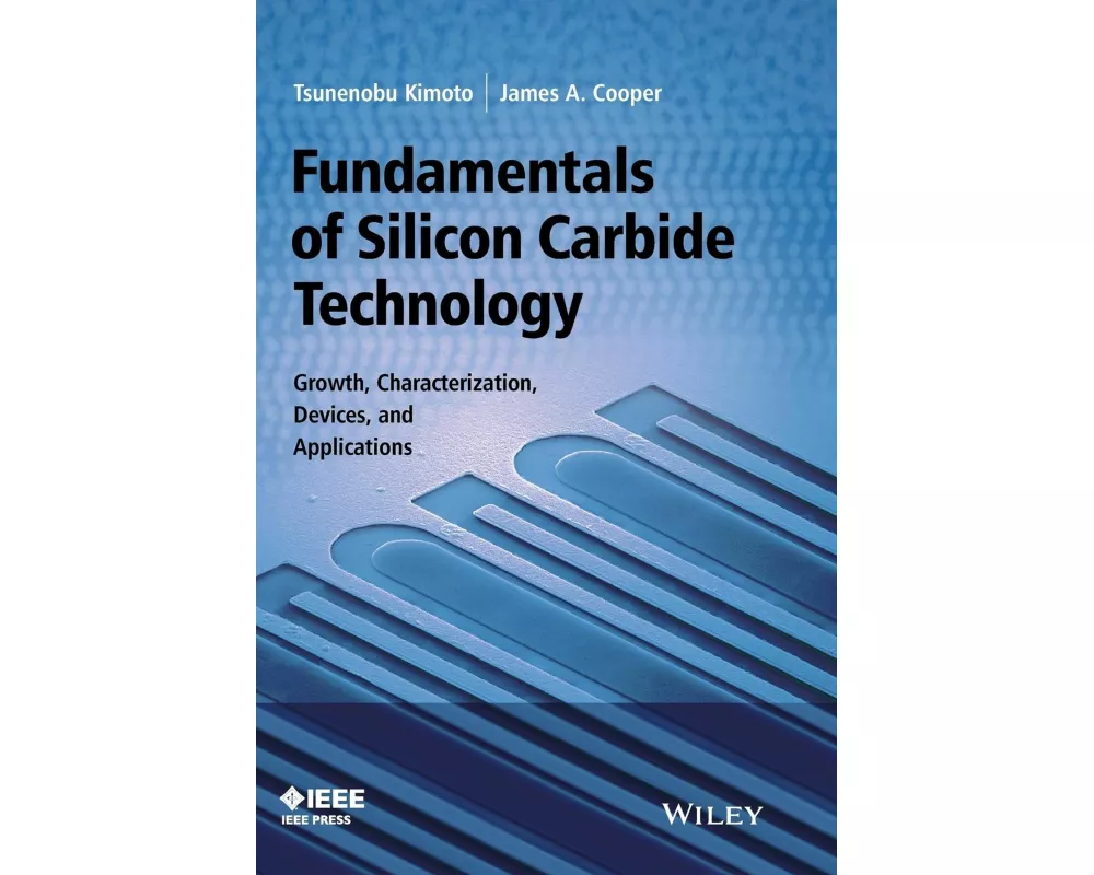 Fundamentals of Silicon Carbide Technology
