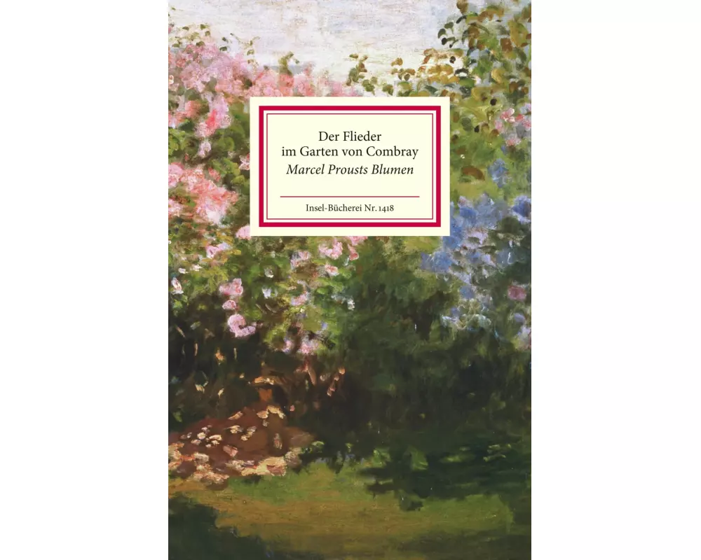 Der Flieder im Garten von Combray