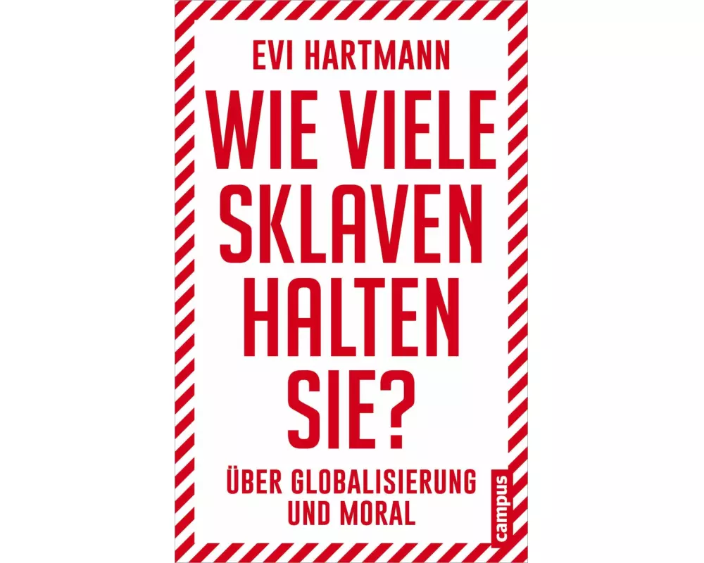 Wie viele Sklaven halten Sie?