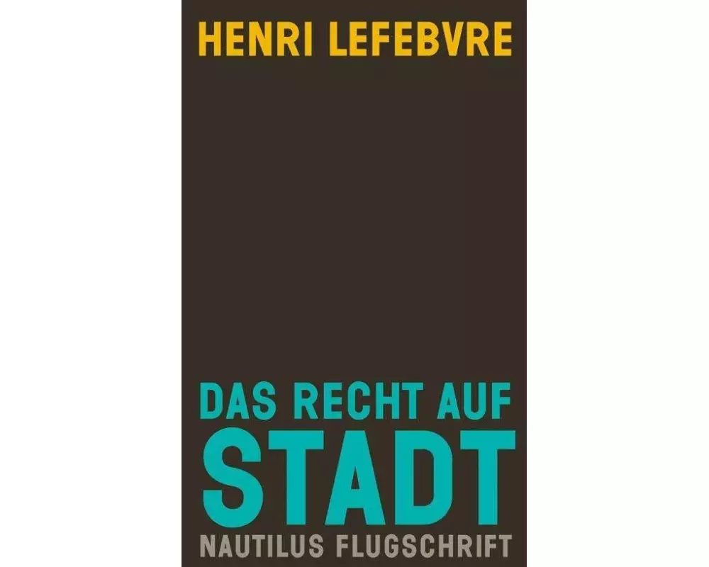 Das Recht auf Stadt