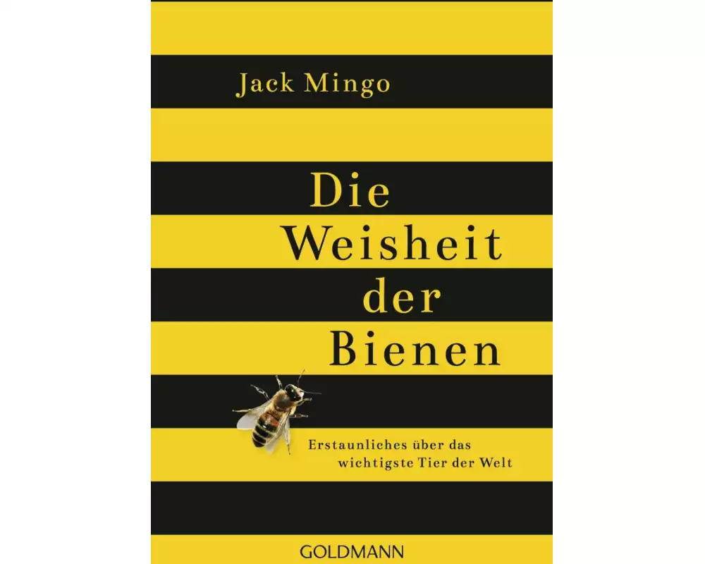 Die Weisheit der Bienen