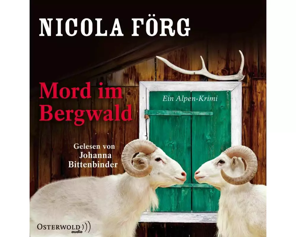 Mord im Bergwald (Alpen-Krimis 2)