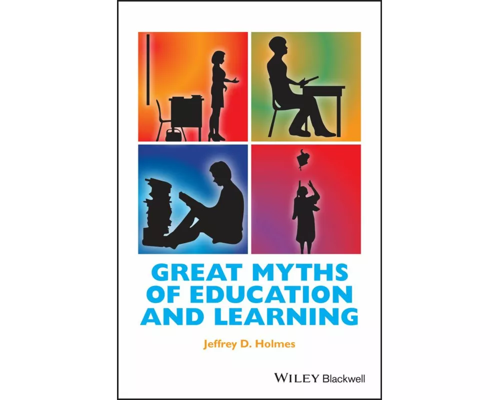 Great Myths of Education and Learning