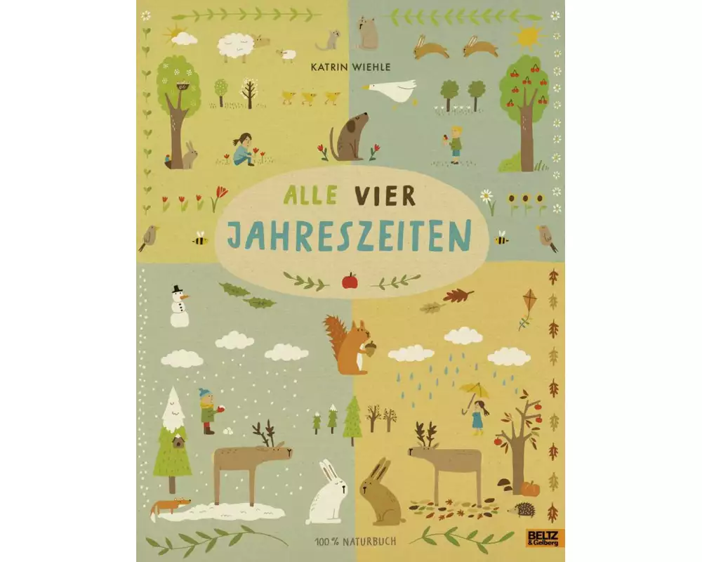 Alle vier Jahreszeiten - 100% Naturbuch
