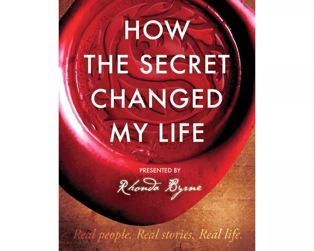 How the Secret Changed My Life