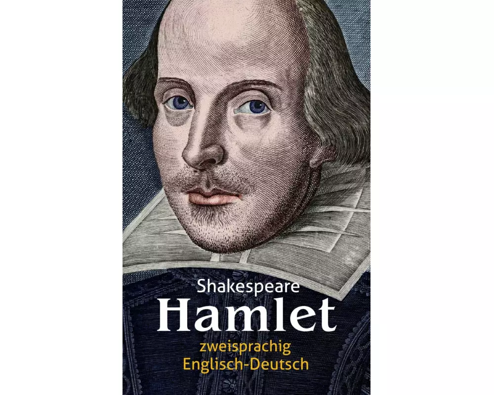 Hamlet. Shakespeare. Zweisprachig: Englisch-Deutsch