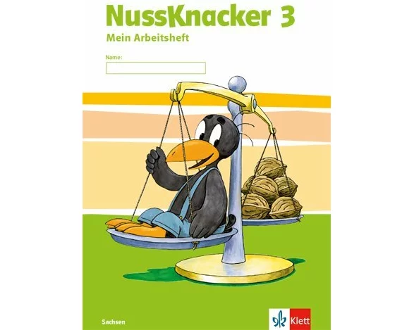Der Nussknacker. Arbeitsheft 3. Schuljahr. Ausgabe für Sachsen