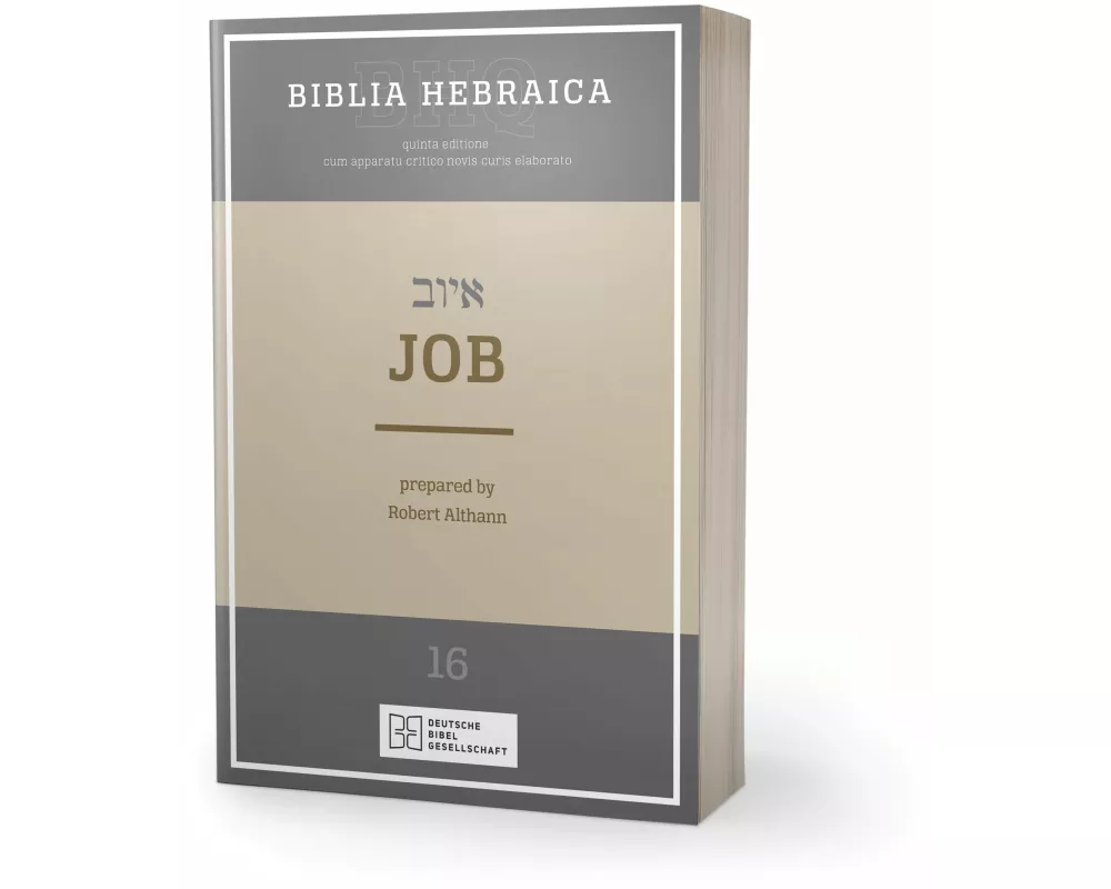 Biblia Hebraica Quinta (BHQ). Gesamtwerk zur Fortsetzung / Job