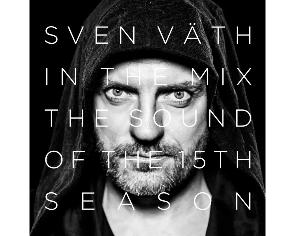 Sven Väth in the Mix:The Sound of the 15th Season