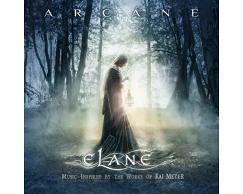 Arcane (Music inspired by the Works of Kai Meyer)