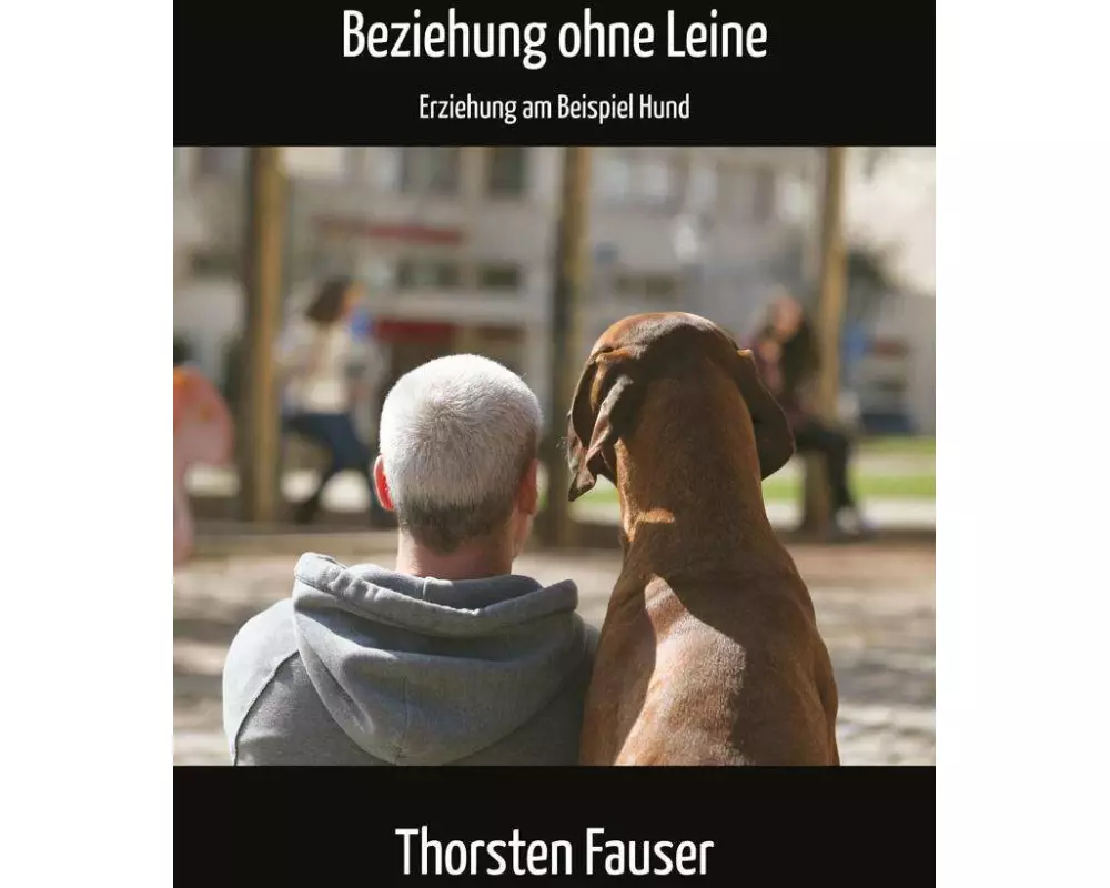 Beziehung ohne Leine