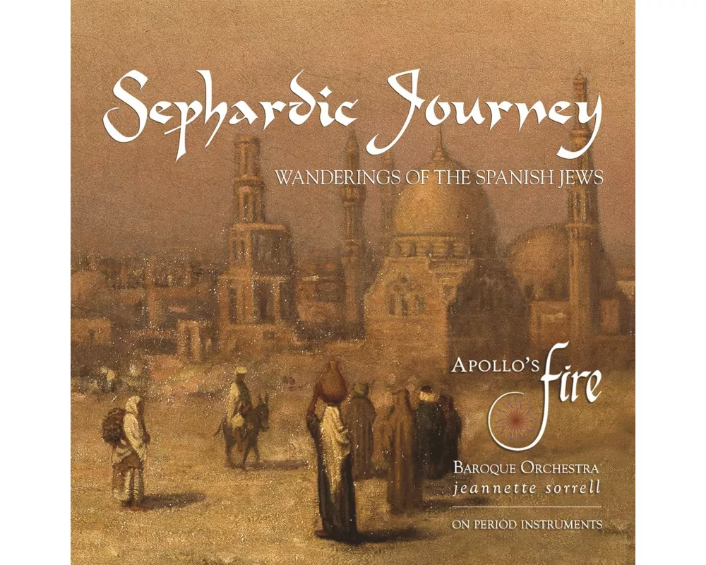 Sephardic Journey: Wanderings of the Spanish Jews
