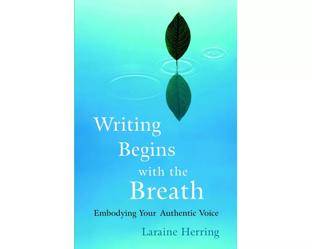 Writing Begins with the Breath