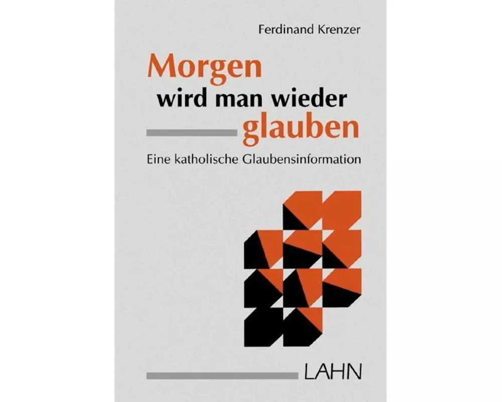 Morgen wird man wieder glauben