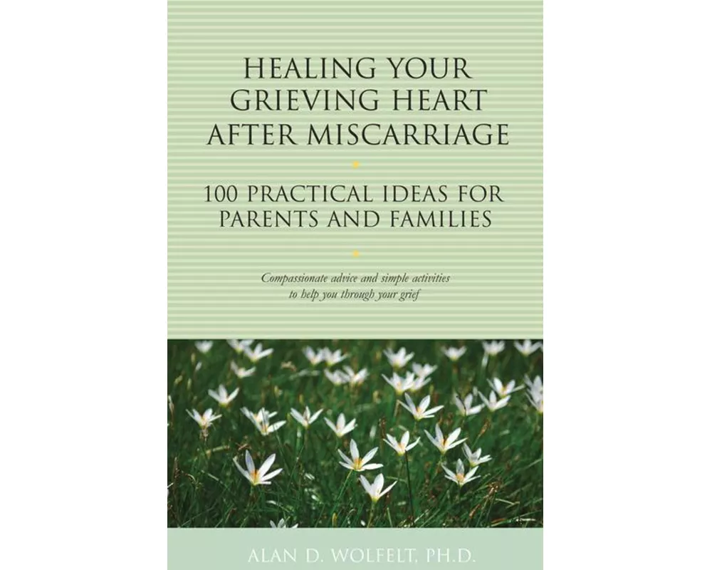 Healing Your Grieving Heart After Miscarriage