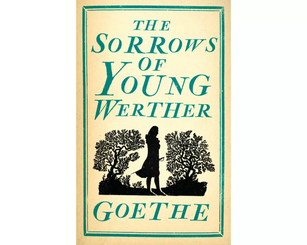 The Sorrows of Young Werther