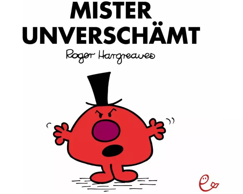 Mister Unverschämt
