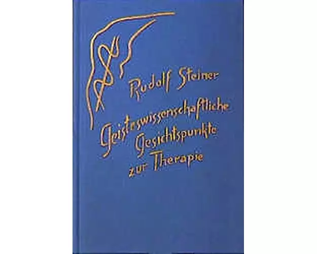 Geisteswissenschaftliche Gesichtspunkte zur Therapie