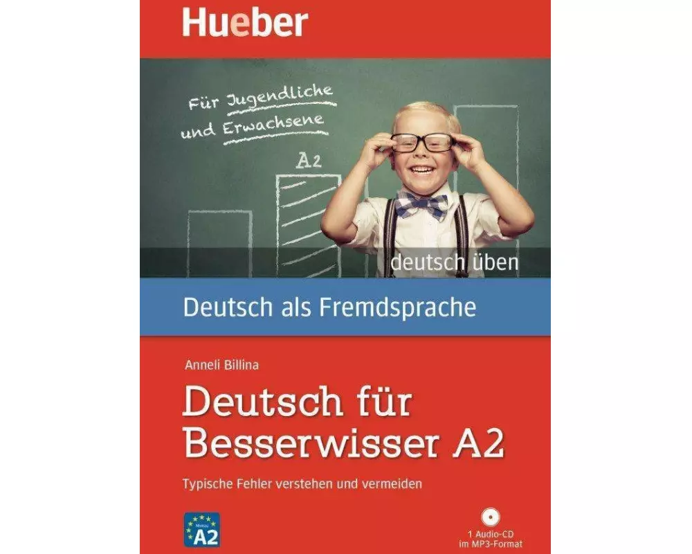 Deutsch für Besserwisser A2