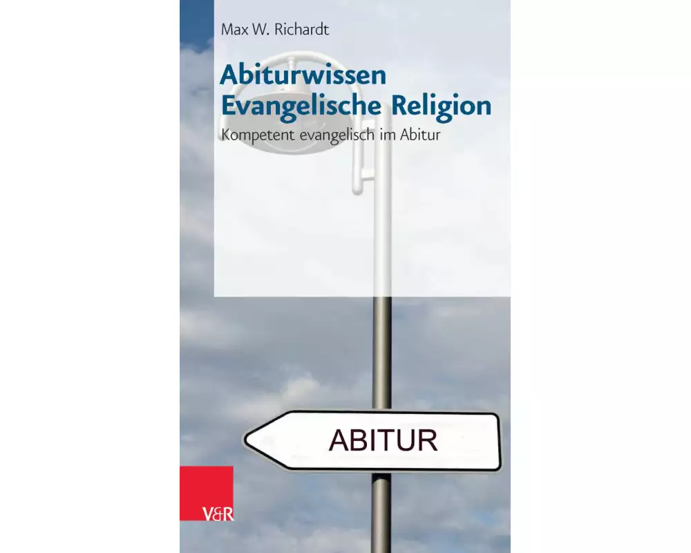 Abiturwissen Evangelische Religion
