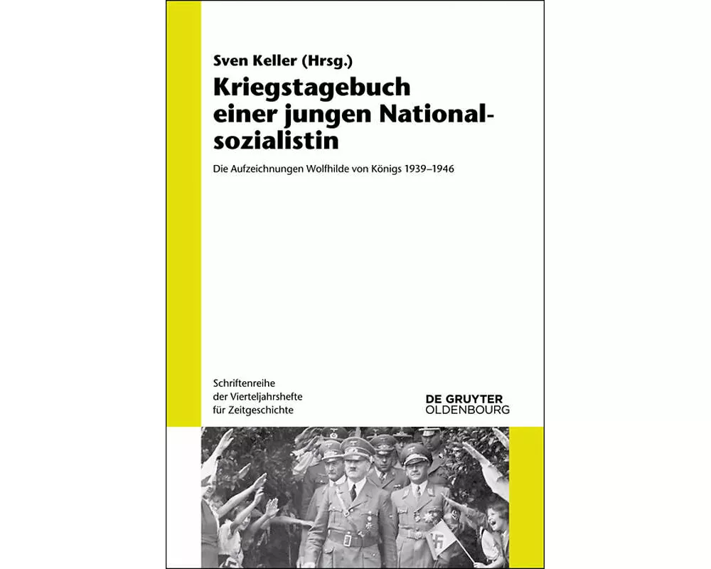Kriegstagebuch einer jungen Nationalsozialistin