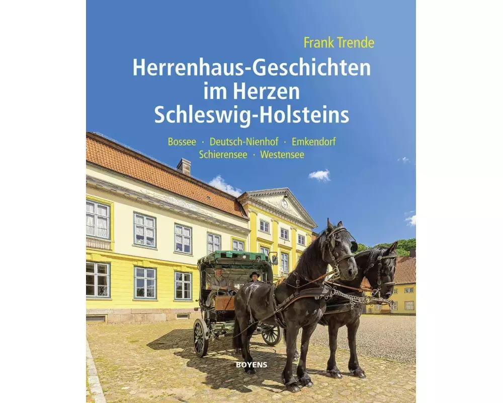 Herrenhaus-Geschichten im Herzen Schleswig-Holsteins
