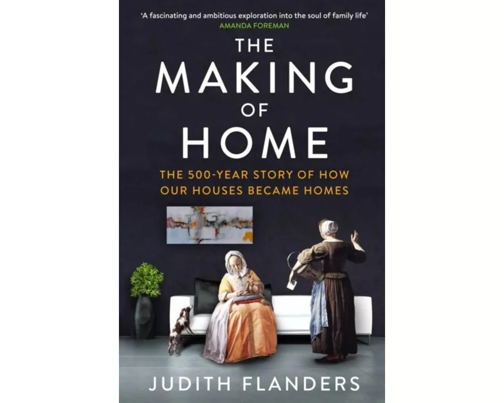 The Making of Home
