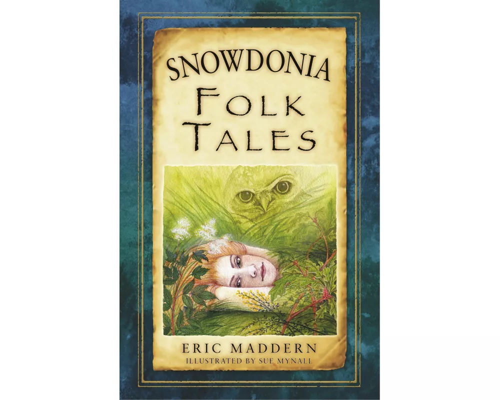 Snowdonia Folk Tales